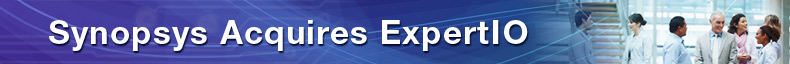 Synopsys Acquires ExpertIO