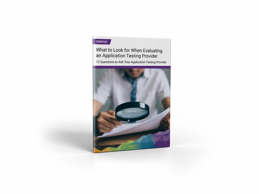 12 Questions to Ask Your Application Security Testing Provider eBook | Synopsys